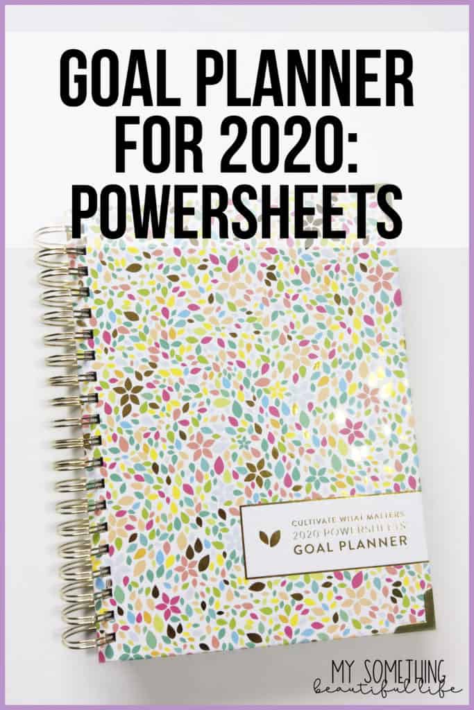 2020 Planner Lineup - Powersheets Goal Planner. Powersheets has an awesome goal setting method that really focuses on what matters to you. #powersheets #goalplanner #2020plannerlineup