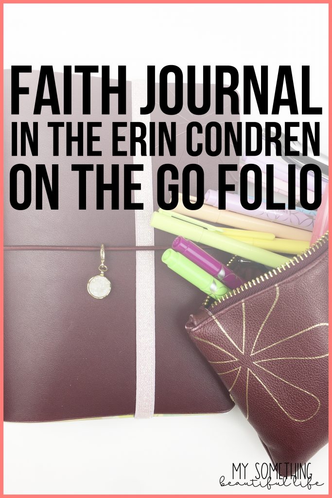 Using an Erin Condren On the Go Folio as my Faith Journal | Each Petite Journal is perfect for scripture study, prayer journal, and church notes.  #erincondren #onthegofolio #faithplanner #journal